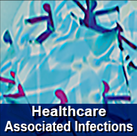 Healthcare Associated Infections