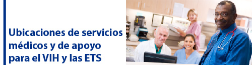 Ubicaciones de servicios médicos y de apoyo para el VIH y las ETS